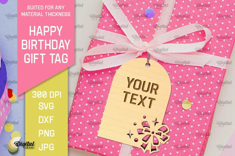 Happy Birthday Gift Tag Laser Cut. Gift Hang Tag SVG