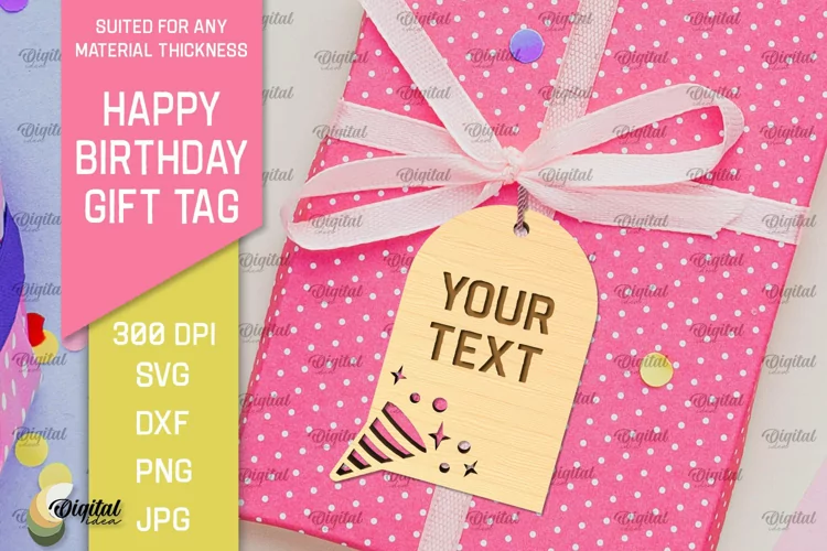 Happy Birthday Gift Tag Laser Cut. Gift Hang Tag SVG