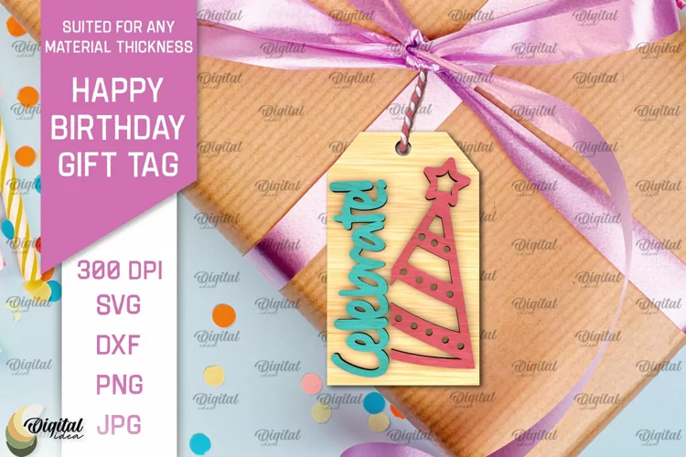 3D Happy Birthday Gift Tag Lasercut. Celebrate SVG
