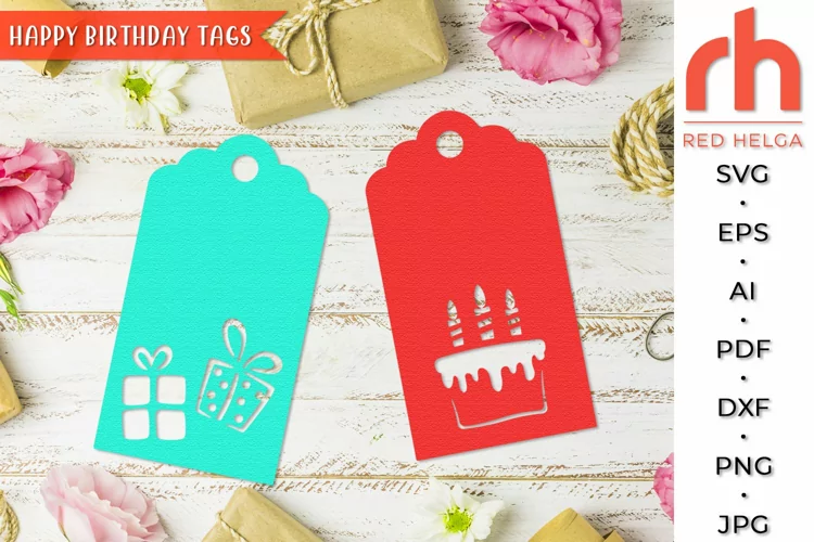 Happy Birthday Tags SVG, Gift Label Cut File, Birthday Tags