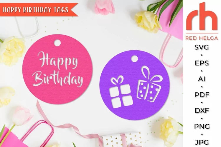 Happy Birthday Tags SVG, Gift Label Cut File, Birthday Tags