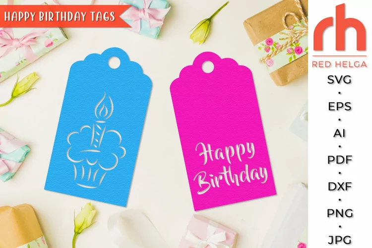 Happy Birthday Tags SVG, Gift Label Cut File, Birthday Tags