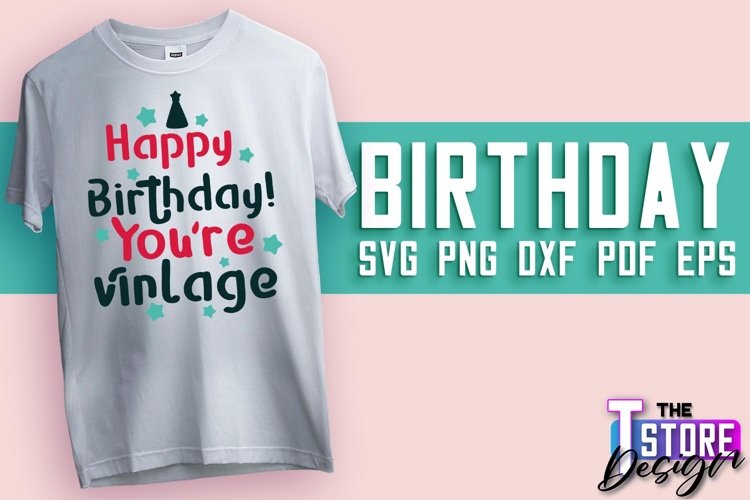 Birthday SVG Design | Birthday Quotes SVG Design | Funny SVG