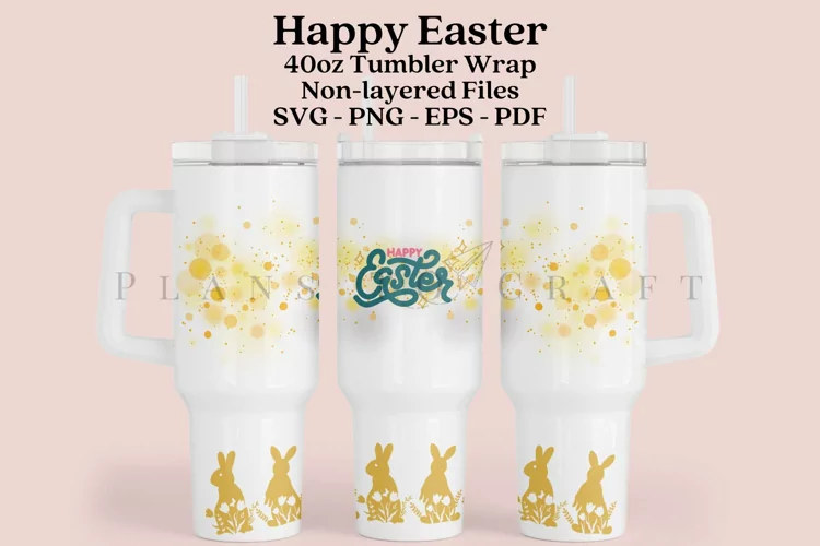 Happy Easter 40oz Tumbler Sublimation Wrap SVG