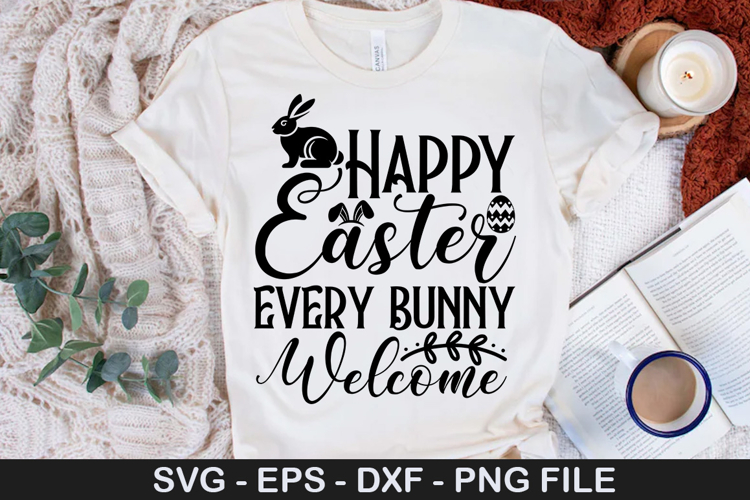 Happy easter every bunny welcome - Easter SVG Design