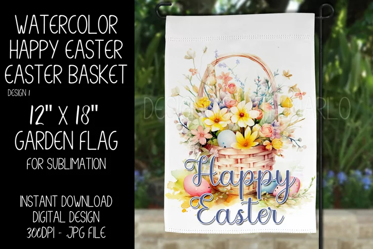 Watercolor Happy Easter Basket Garden Flag Sublimation, d1