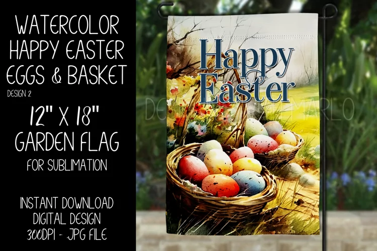 Watercolor Happy Easter Eggs Basket Garden Flag Sublimation