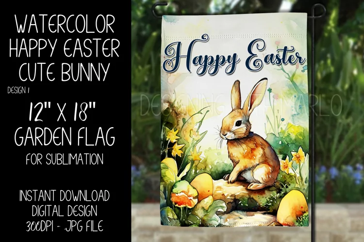 Garden Flag Sublimation, Watercolor Happy Easter Cute Bunny