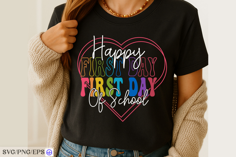 Happy First Day of School SVG, Back to School Shirt or Sign
