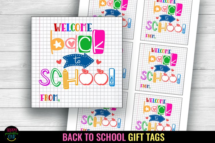 Welcome Back to School Gift Tag I First Day School Gift Tag