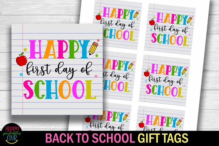 Happy First Day of School I Back to School Teacher Gift Tags