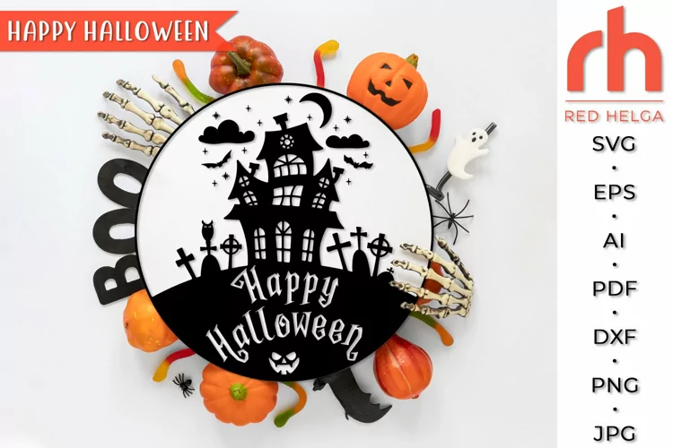 Happy Halloween SVG, Haunted House Cut File, Halloween Sign