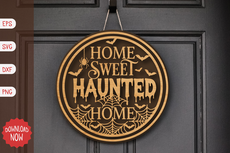 Home Sweet Haunted Home Halloween
