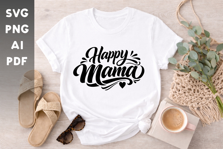 appy Mama SVG Design - Celebrate the love of motherhood