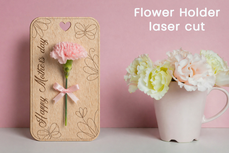 Mothers day flower holder svg, Laser cut gift idea