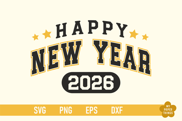 Happy New Year 2026 Svg, New Year Shirt Png, 2026 svg
