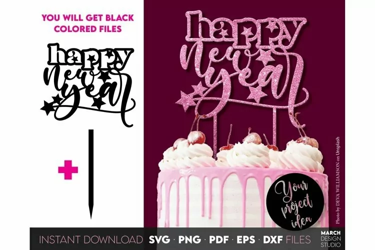 Happy New Year cake topper SVG PNG DXF| New Year SVG PNG DXF