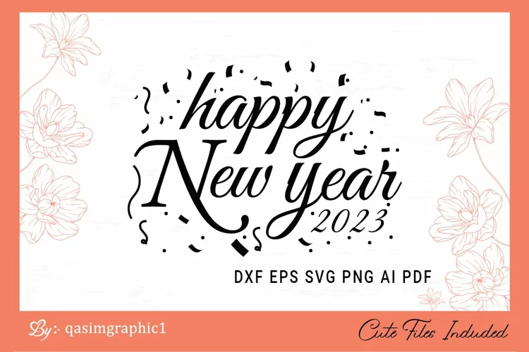 Happy New Year SVG, New Year Shirt SVG