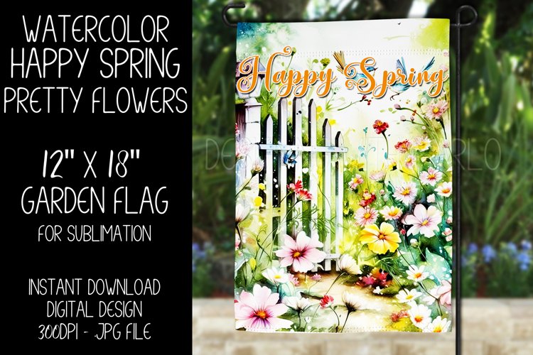 Happy Spring Garden Flag Sublimation Design, Pretty Flowers