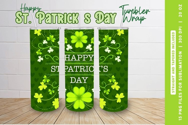 Happy St Patricks Day Tumbler Wrap with Shamrock