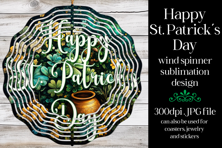 Happy St Patricks Day Spinner, Sublimation Wind Spinner w6