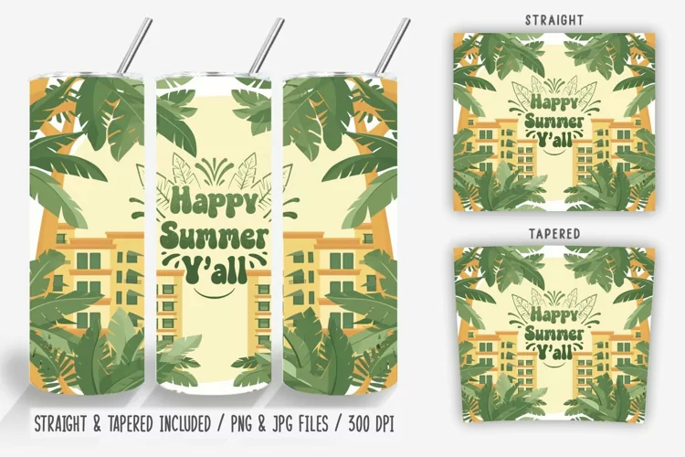 Happy Summer Y'all Straight Tumbler Wrap Sublimation