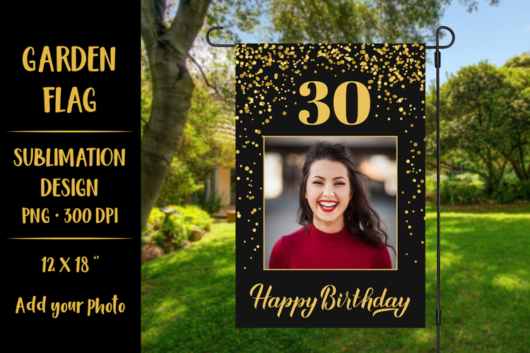 Happy 30th Birthday garden flag sublimation design