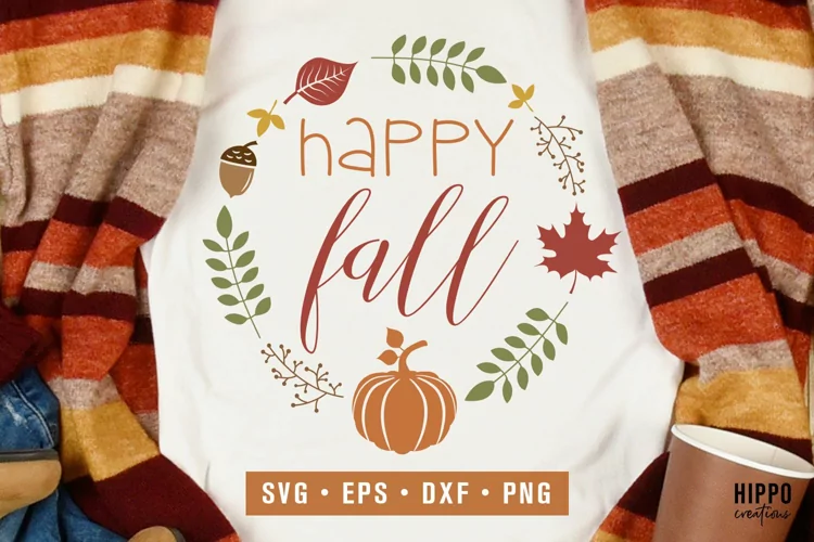 Happy Fall SVG, Thanksgiving SVG, Autumn SVG, Fall Tshirt
