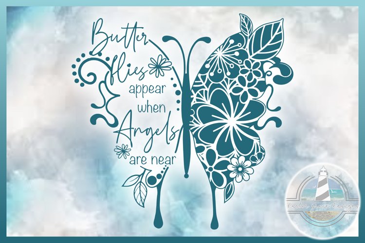 Butterflies Appear Angels Are Near SVG Butterfly Mandala
