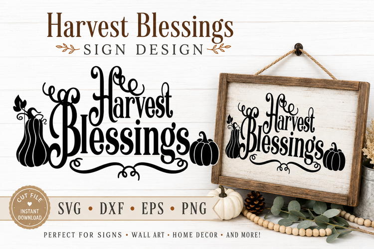 Harvest Blessings Fall Autumn Thanksgiving SVG