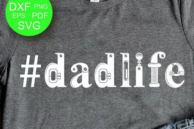 Hashtag Dadlife Svg file Hashtag svg Dad Daddy Shirt Svg