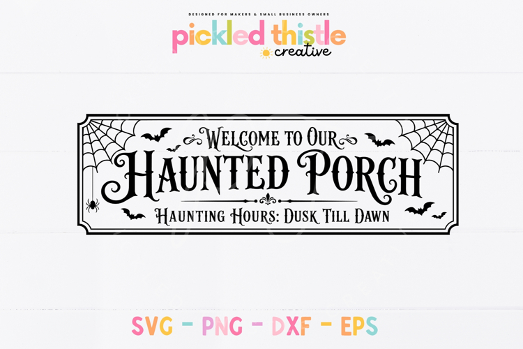 Haunted Porch Farmhouse Halloween Sign SVG