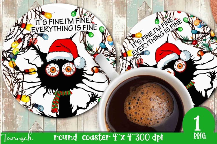 funny christmas round coaster Its fine, Im fine design