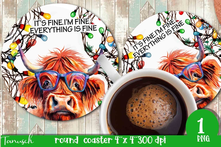 funny christmas round coaster Its fine, Im fine design