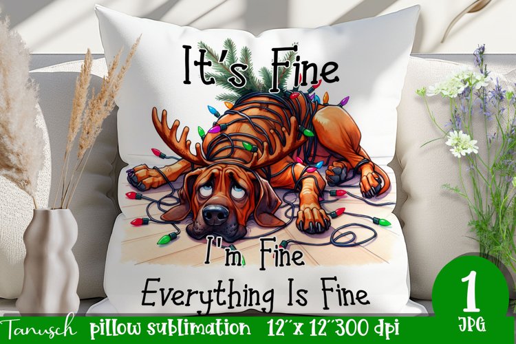 funny christmas Pillow It's fine, I'm fine, everything is