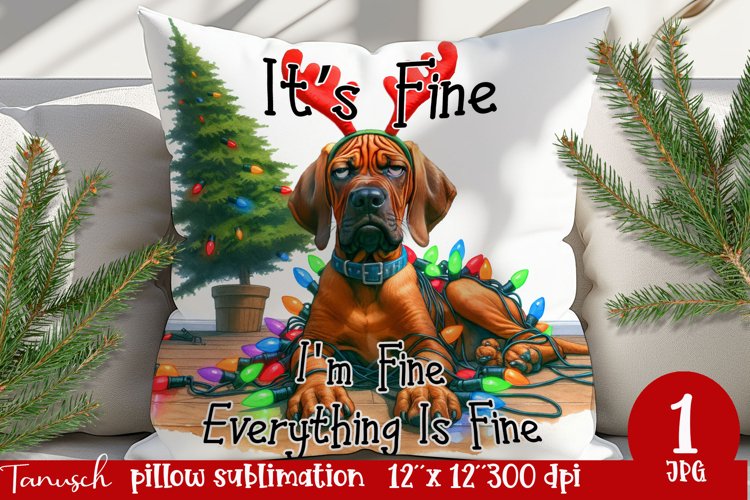 funny christmas Pillow It's fine, I'm fine, everything is