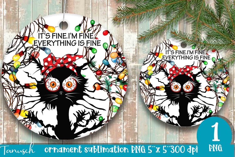 funny christmas ornament Its fine, Im fine design