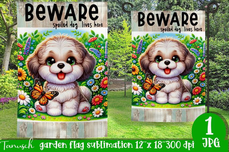 Beware dog Garden Flag Sublimation