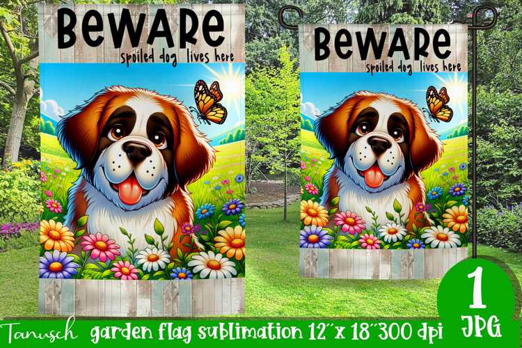 Beware dog Garden Flag Sublimation