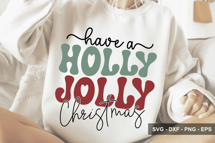 Have A Holly Jolly Christmas - Christmas Design