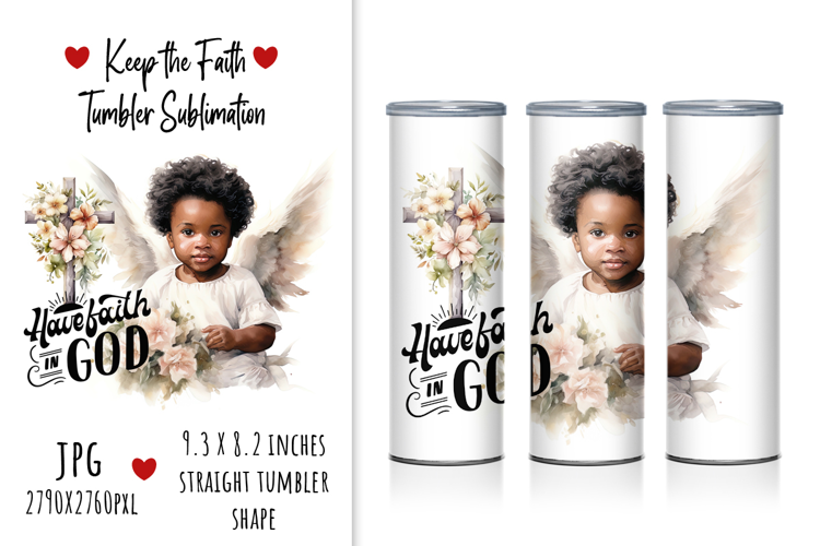 "Have Faith in God" Tumbler Sublimation