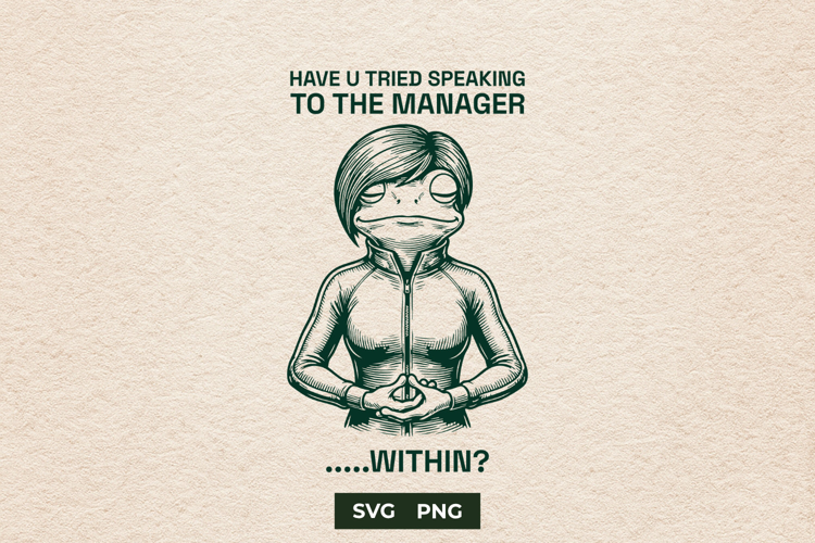 Sarcastic Karen Frog Speak To The Manager SVG File
