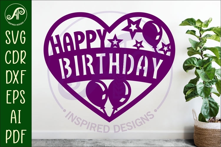 Happy birthday heart laser cut wall sign
