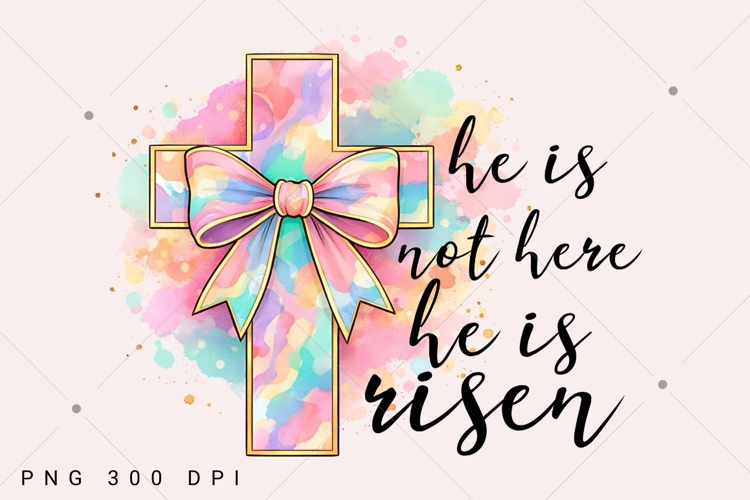 He Is Not Here He is Risen PNG, Christian Easter PNG