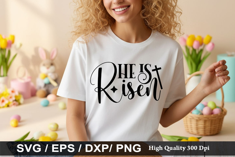 He is risen - Easter SVG Design