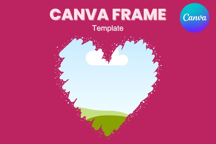 Heart Canva Frame Paint Heart Valentine Photo Frame Love_4 example image 1