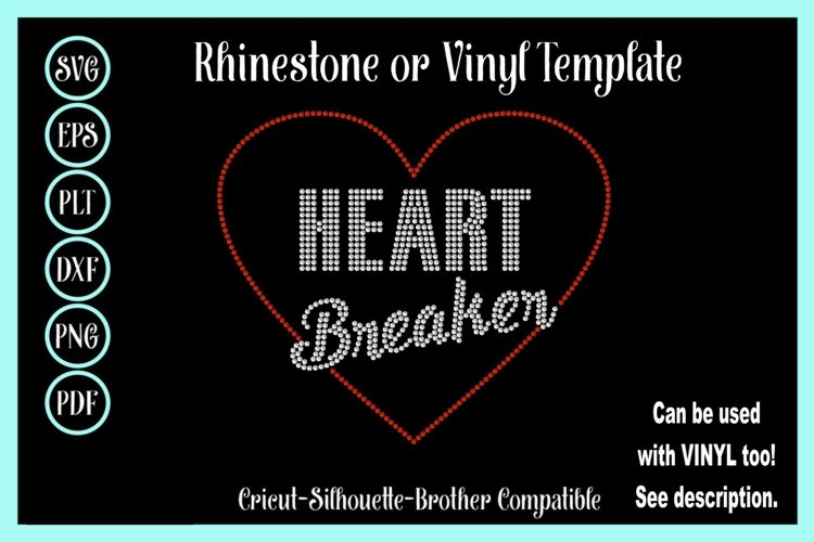 Valentines Rhinestone or Vinyl SVG Template - Heartbreaker example image 1