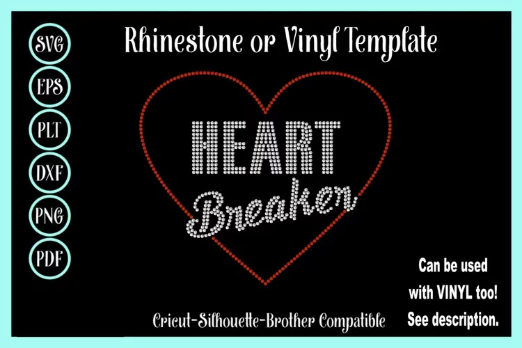 Valentines Rhinestone or Vinyl SVG Template - Heartbreaker