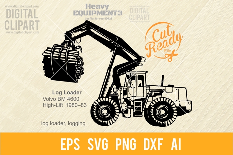 Log Loader SVG - Special Vehicle cut file for cricut