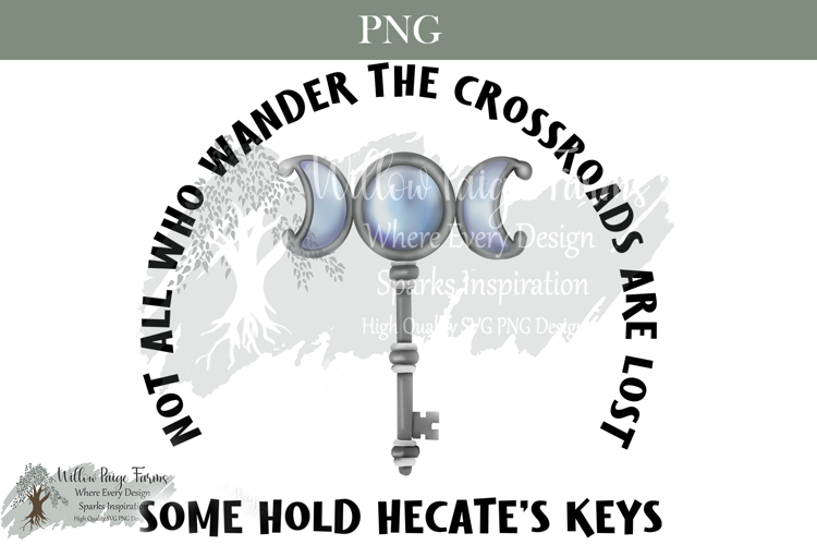 Hecates Keys Moon Not all who wander are lost png